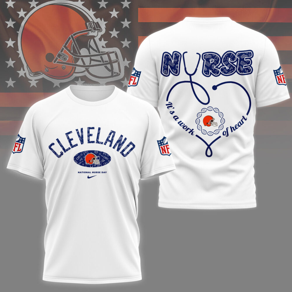 Cleveland Browns | PREMIUM 3D NURSE APPRECIATION DAY SHIRT NY