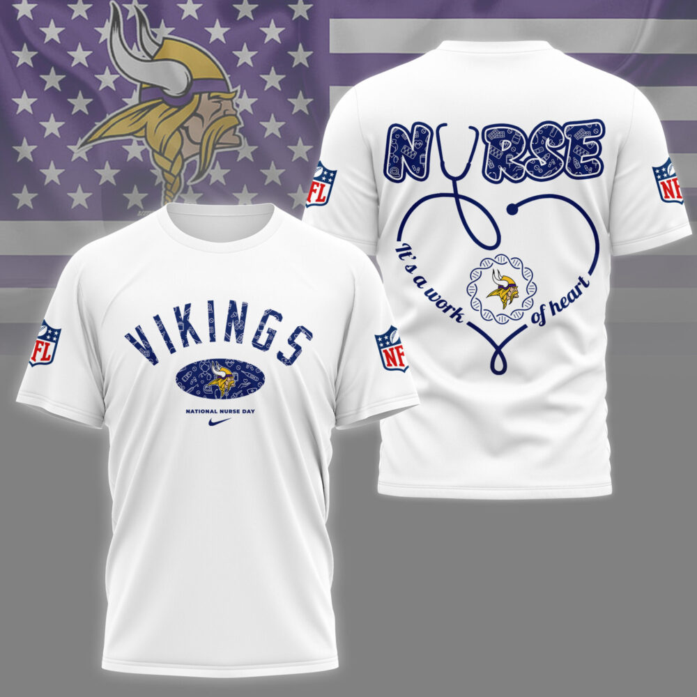 Minnesota Vikings | PREMIUM 3D NURSE APPRECIATION DAY SHIRT NY