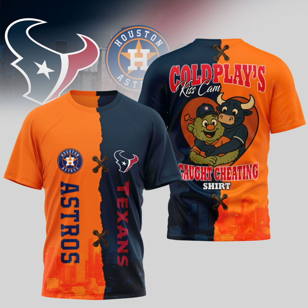 Houston Texans - Houston Astros | Kiss Cam Caught Cheating 3D Shirt TD