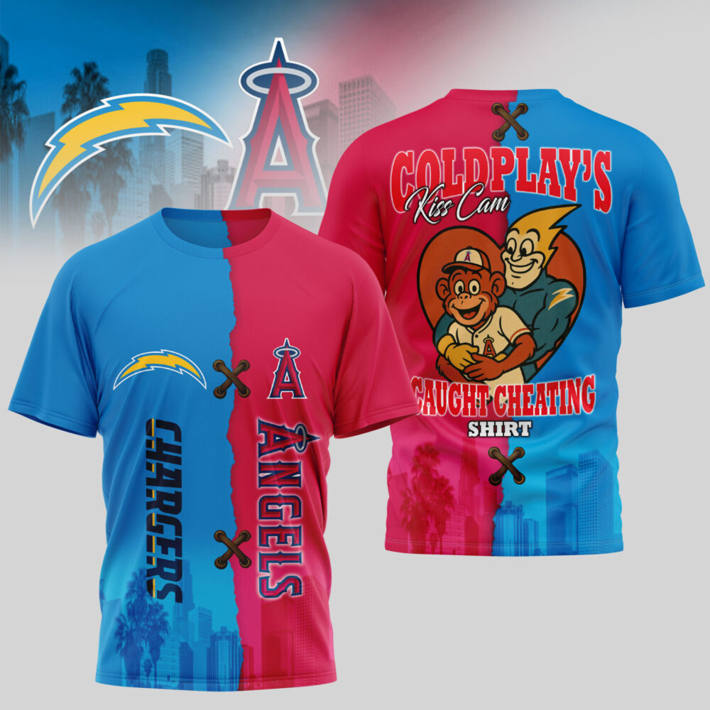 Los Angeles Chargers - Los Angeles Angels | Kiss Cam Caught Cheating 3D Shirt TD