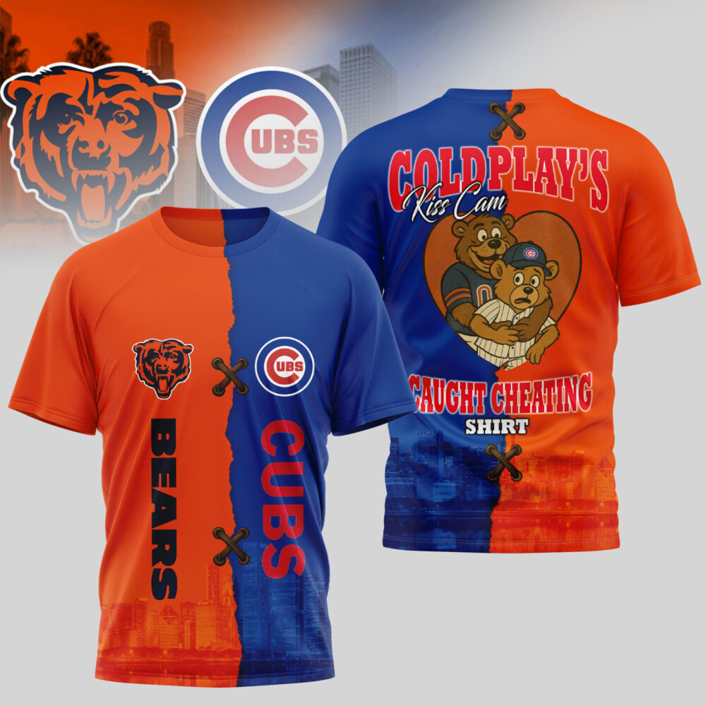 Chicago Bears - Chicago Cubs | Coldplay's Kiss Cam Caught Cheating Shirt 3D Shirt TD