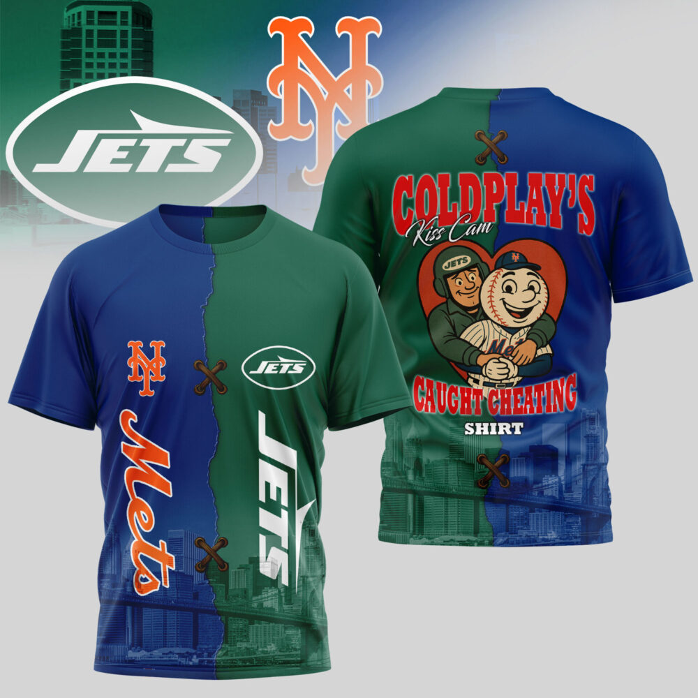 New York Jets - New York Mets | Kiss Cam Caught Cheating 3D Shirt TD