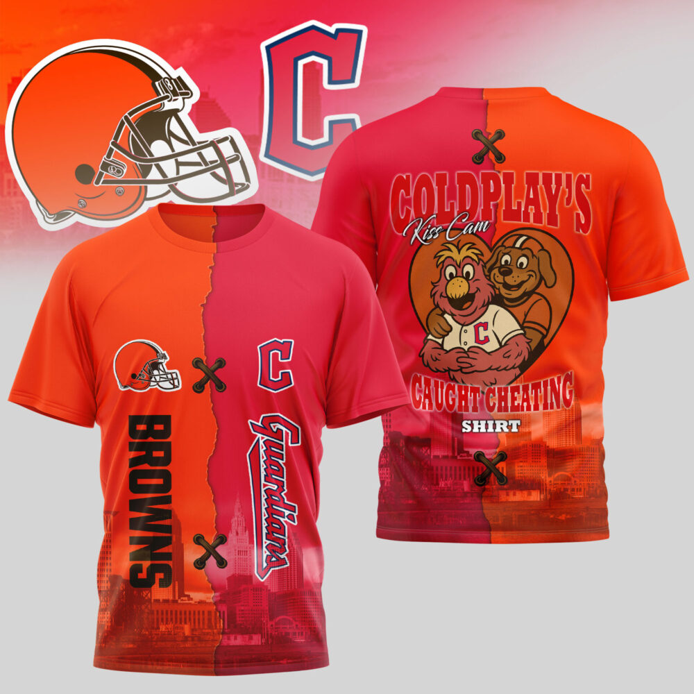 Cleveland Browns - Cleveland Guardians | Coldplay's Kiss Cam Caught Cheating Shirt 3D Shirt TD