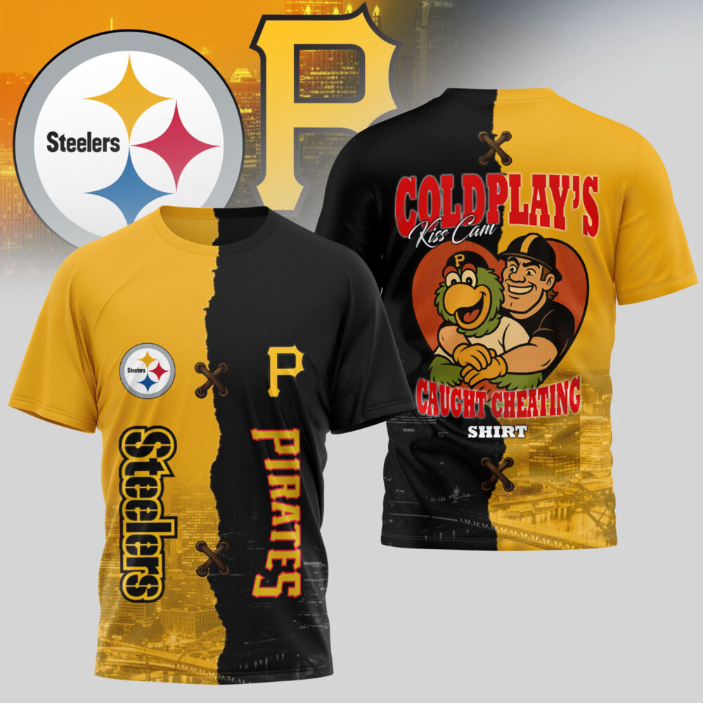 Pittsburgh Steelers - Pittsburgh Pirates | Coldplay's Kiss Cam Caught Cheating Shirt 3D Shirt TD