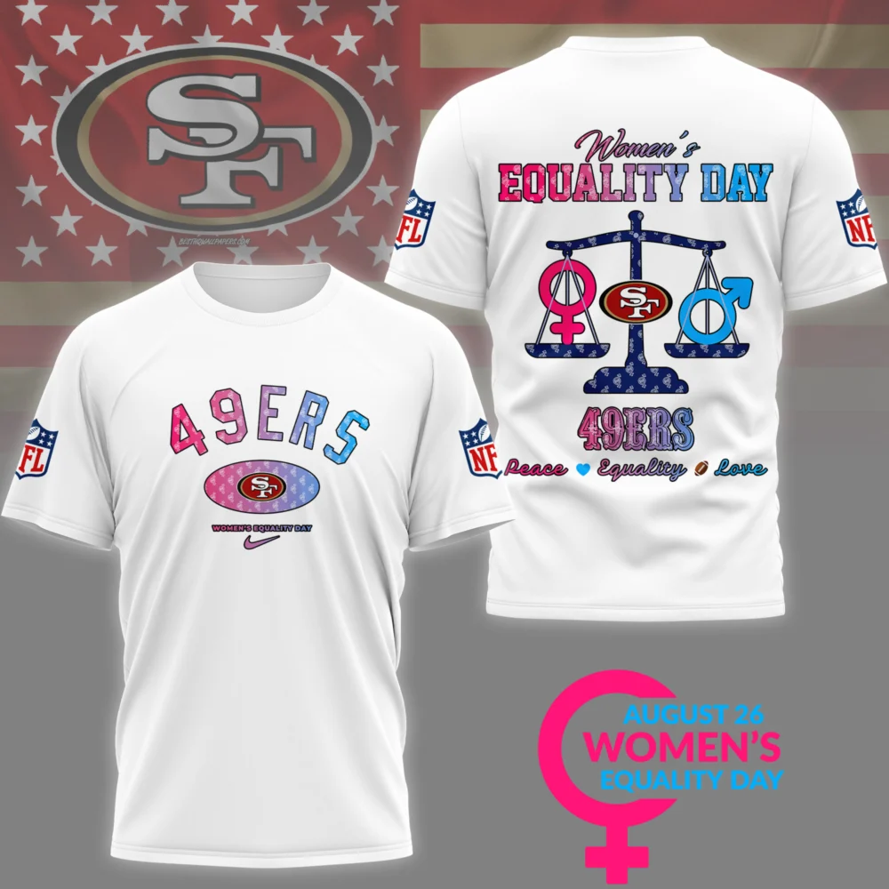 San Francisco 49ers | Premium Women’s Equality Day 3D Shirt NY - 5XL, Color 3