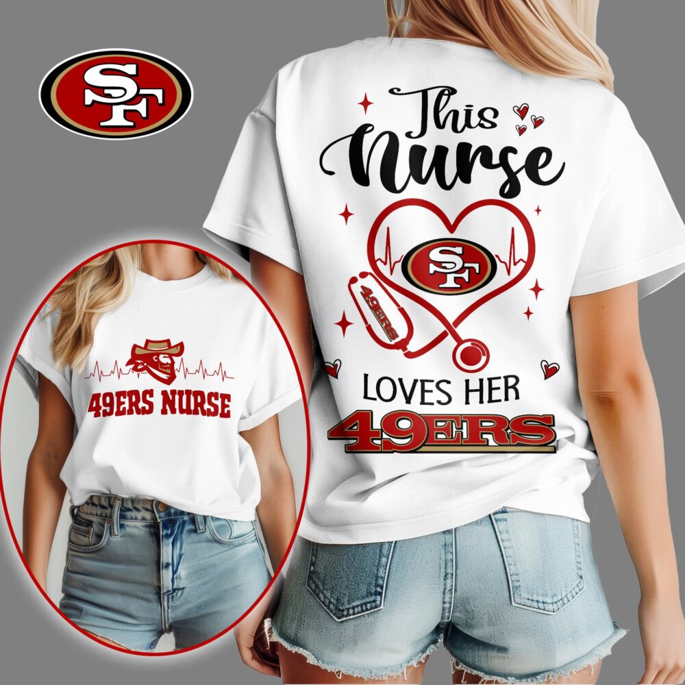 San Francisco 49ers | Premium Nurse Appreciation Month Women's Shirt NY