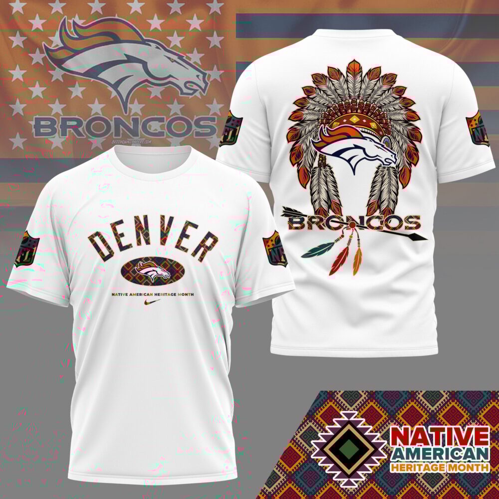 Denver Broncos |Premium Native American Heritage Month 3D Shirt NY