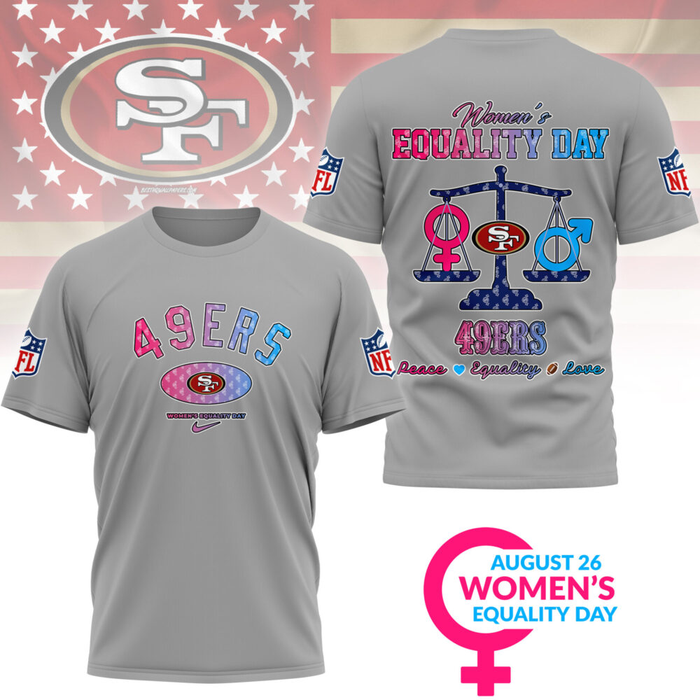 San Francisco 49ers | Premium Women’s Equality Day 3D Shirt NY - Color 5