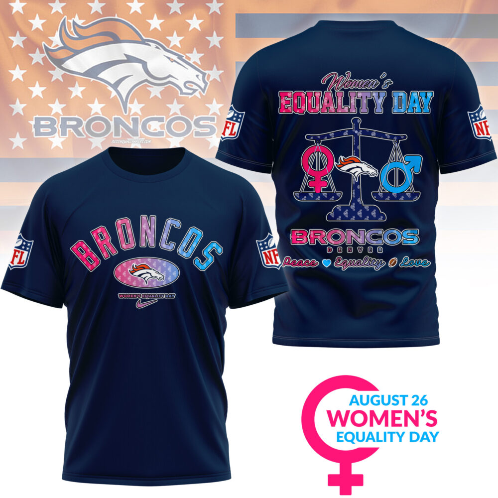 Denver Broncos | Premium Women’s Equality Day 3D Shirt NY - Color 4