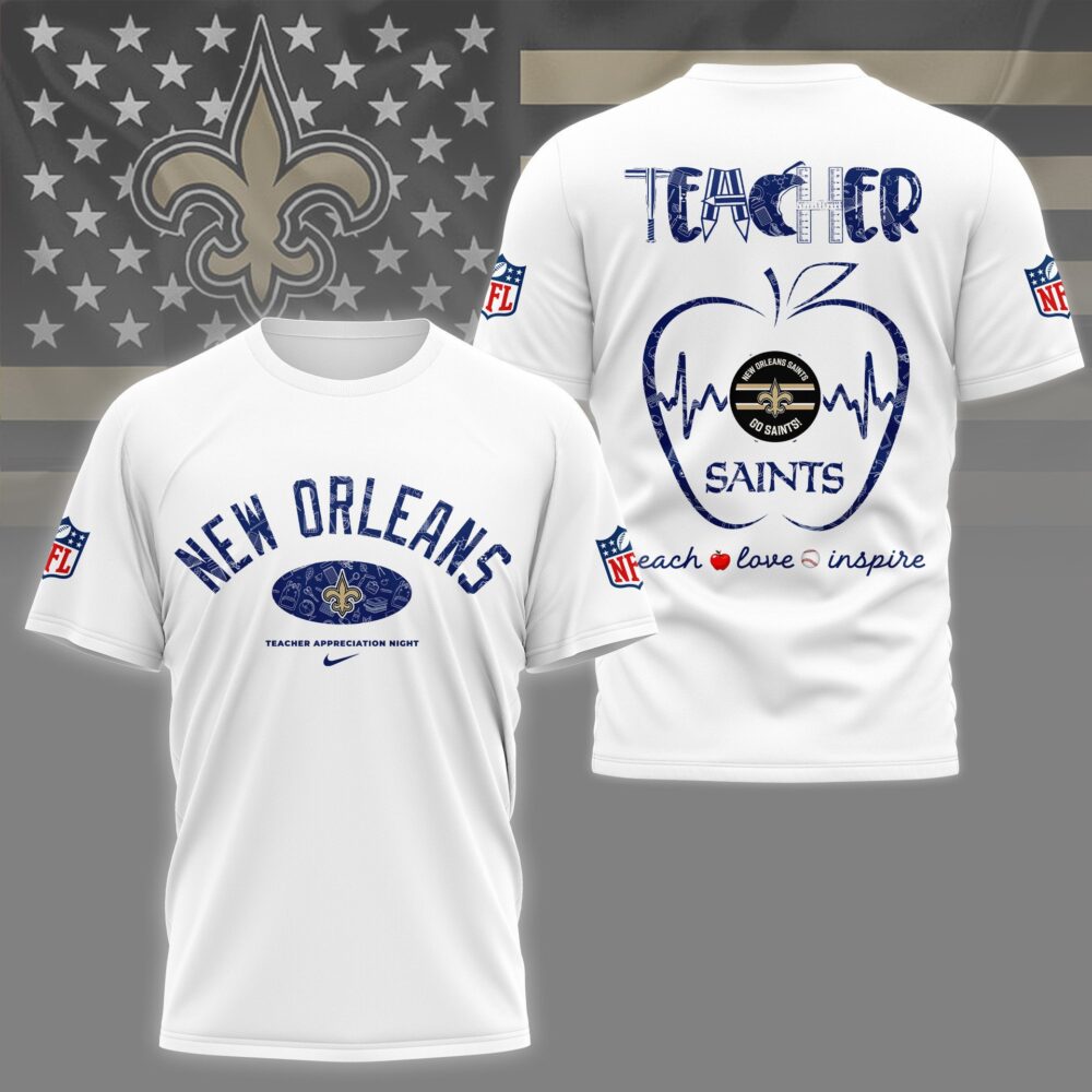 New Orleans Saints |PREMIUM 3D TEACHER APPRECIATION DAY SHIRT NY