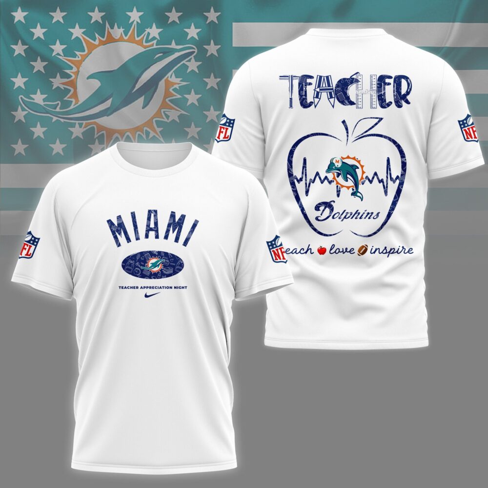 Miami Dolphins |PREMIUM 3D TEACHER APPRECIATION DAY SHIRT NY