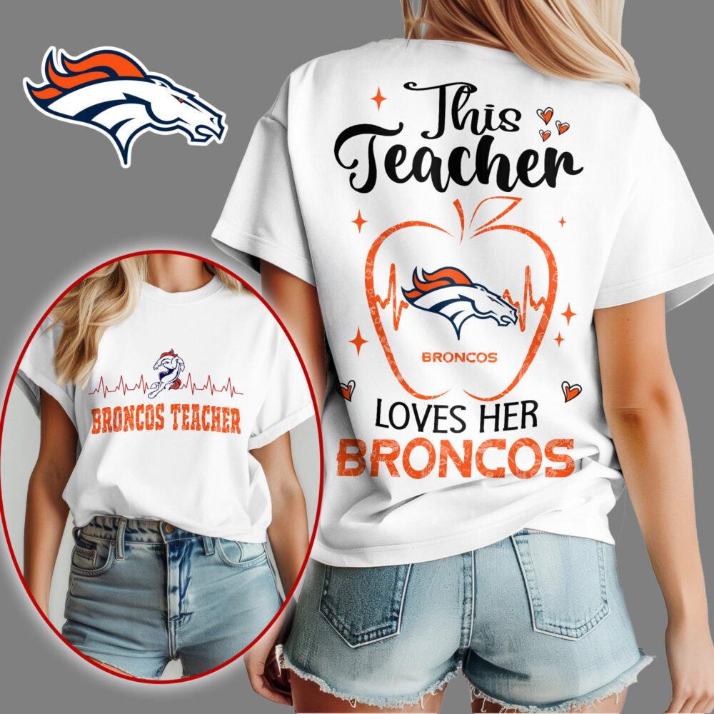 Denver Broncos | Premium Teacher Appreciation Month Women Shirt NY