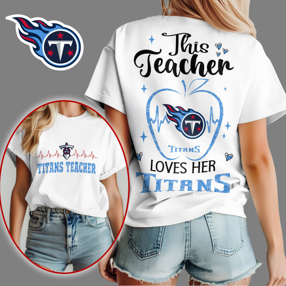 Tennessee Titans | Premium Teacher Appreciation Month Women Shirt NY