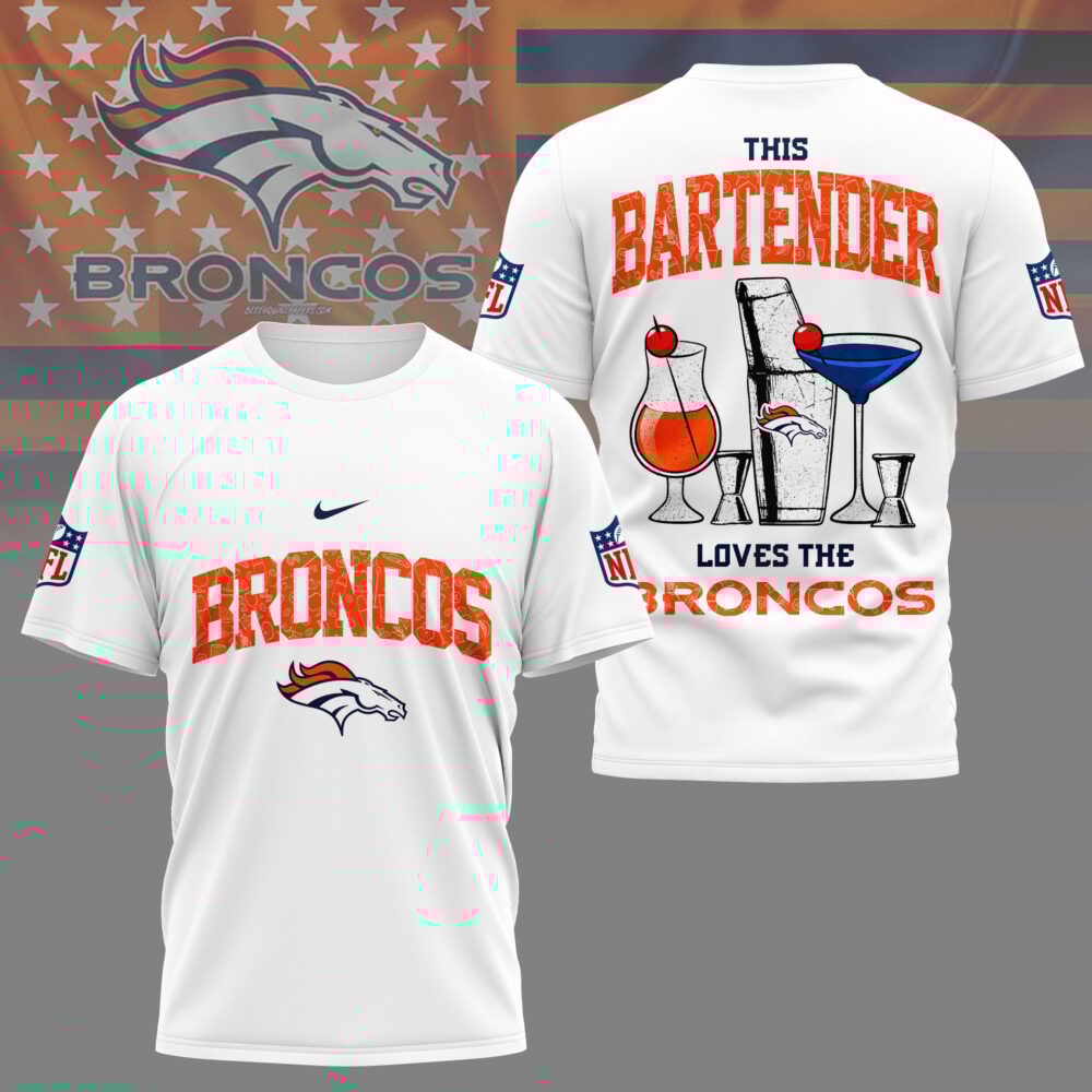 Denver Broncos | Premium NFL Bartender Fan 3D Shirt NY